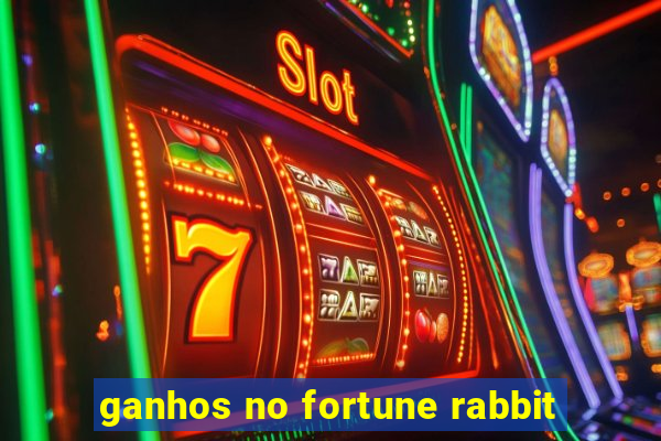 ganhos no fortune rabbit